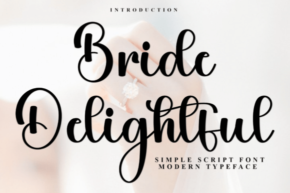 Bride Delightful Font: A Thoughtful Choice for Editorial Personality