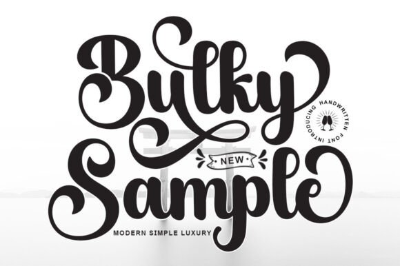 Bulky Sample: A Script Font That Balances Charm & Professionalism