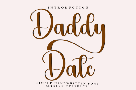 Daddy Date: A Typeface for Making Words Feel Like Home