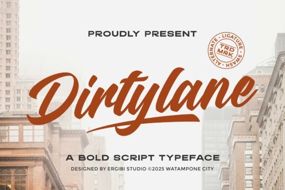 Dirtylane Font: A Bold Script for Building a Recognizable Business Brand