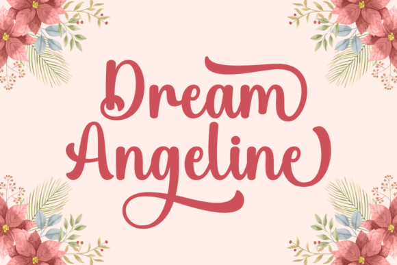 Dream Angeline: A Font Designed to Elevate Your Brand’ s Elegance