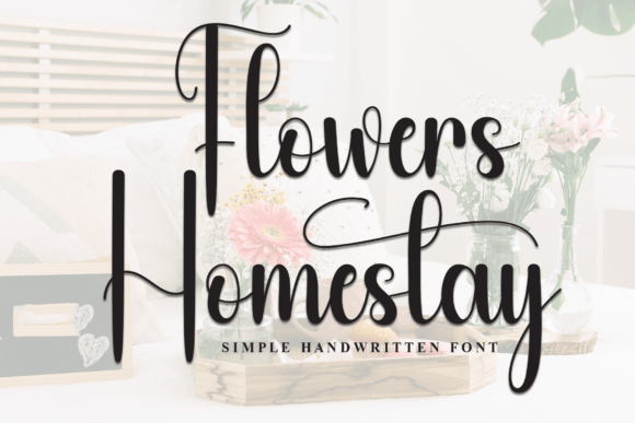 Finding a Comfortable Editorial Mood with the Flowers Homestay Font