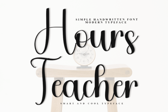 Hours Teacher: A Beautiful and Eye-Catching Font for Digital Creators