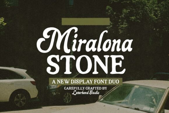 Miralona Stone: A Font Duo Built for Campaign Impact