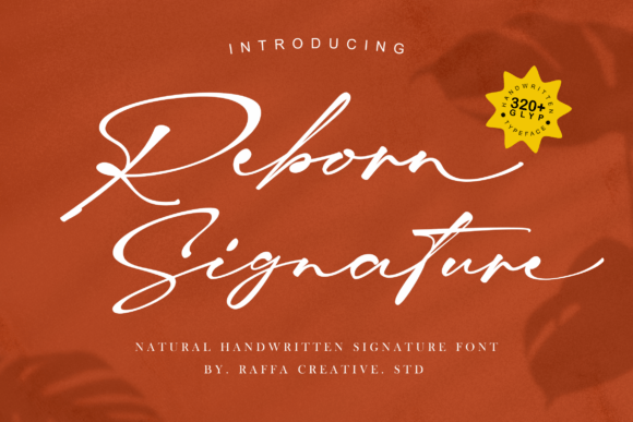 Reborn Signature: A Handwritten Font That Builds a Consistent Brand