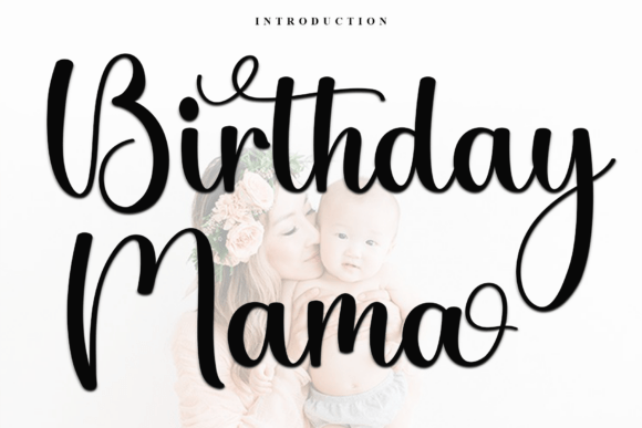 Why Birthday Mama Might Be Your New Favorite Script Font
