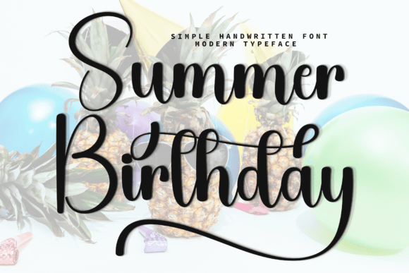 Why Summer Birthday Font Became My Secret Branding Tool