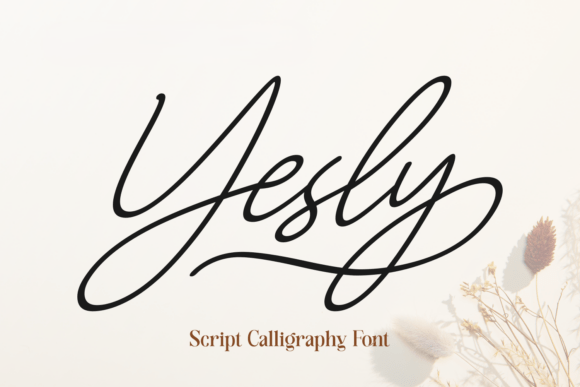 Yesly: A Script Font Crafted for Elegant Projects